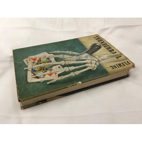 5 - A FIRST EDITION JAMES BOND NOVEL - THUNDERBALL BY IAN FLEMING, HARDBACK WITH ORIGINAL DUST JACKET - ... 
