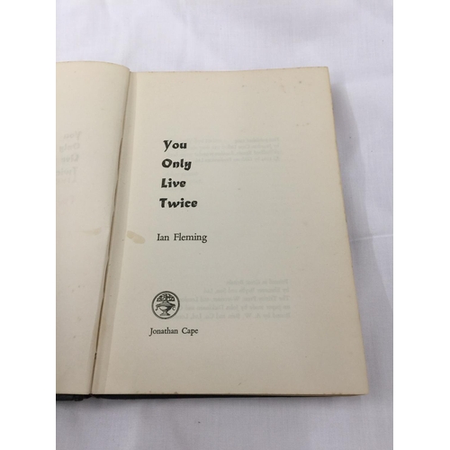 14 - A FIRST EDITION JAMES BOND NOVEL - YOU ONLY LIVE TWICE BY IAN FLEMING, HARDBACK NO DUST JACKET - PUB... 