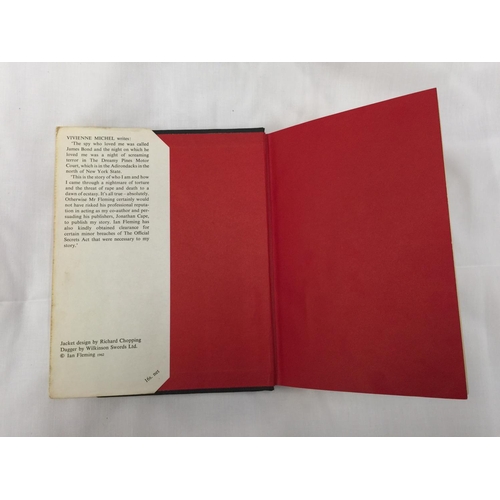 15 - A FIRST EDITION (6TH IMPRESSION) JAMES BOND NOVEL - THE SPY WHO LOVED ME BY IAN FLEMING, HARDBACK WI... 