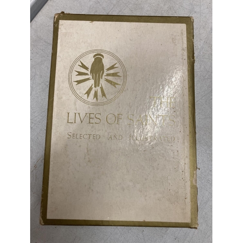 69 - A HARDBACK BOXED COPY OF 'THE LIVES OF SAINTS' SELECTED AND ILLUSTRATED