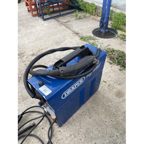 43 - A DRAPER MIG WELDER 95AT TURBO NO VAT BELIEVED IN WORKING ORDER BUT NO WARRANTY GIVEN