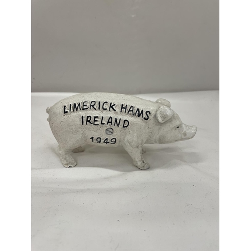 83 - A CAST 'LIMERICK HAMS, IRELAND' BUTCHERS PIG MONEY BOX.  HEIGHT 10CM, LENGTH 19CM