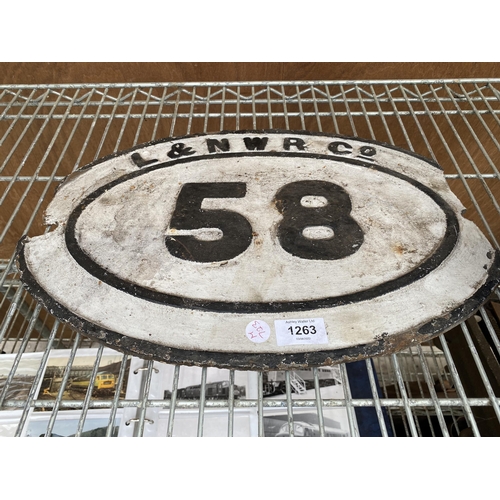 1263 - A VINTAGE CAST IRON L&NWR CO. NO.58 SIGN