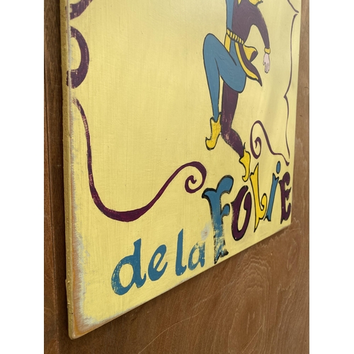 1278 - A WOODEN PAINTED ' DE LA FOLIE' SIGN