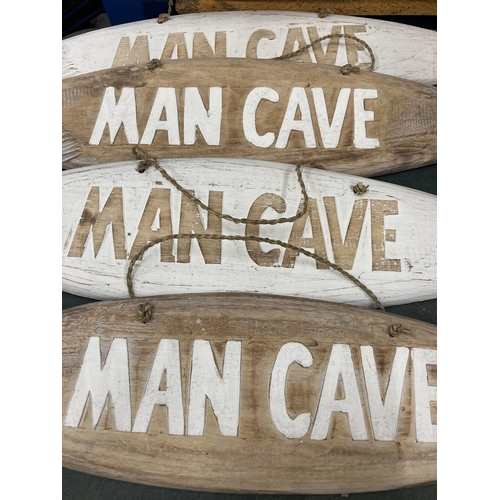 277 - FOUR WOODEN 'MAN CAVE' SIGNS LENGTH 52CM