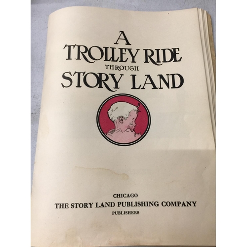 354 - AN ANTIQUE BOOK 'A TROLLEY RIDE THROUGH STORY LAND' BY S. L. SWITZER - 2ND EDITION, PUBLISHED IN 191... 