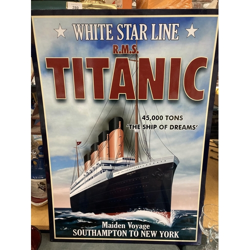 286 - A WHITE STAR LINE 'TITANIC' TIN SIGN 50CM X 70CM