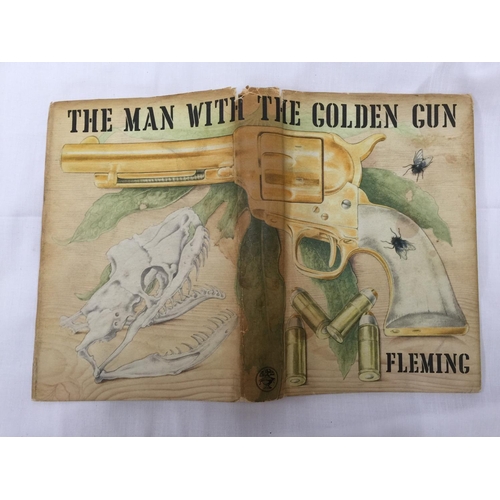 18A - A FIRST EDITION JAMES BOND NOVEL - THE MAN WITH THE GOLDEN GUN BY IAN FLEMING, HARDBACK WITH DUST JA... 