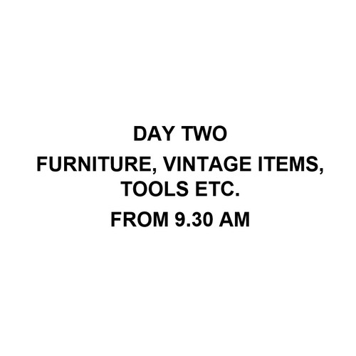 1200 - DAY TWO - FURNITURE, VINTAGE ITEMS, ETC
- LOTS BEING ADDED DAILY