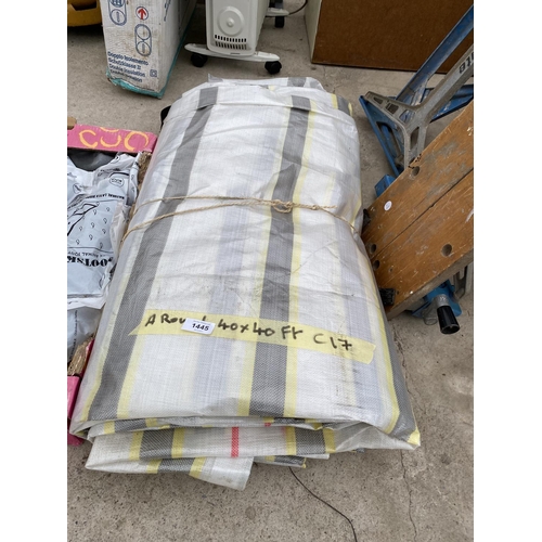 1445 - AN APROXIMATELY 40FT X 40FT TARPULIN SHEET