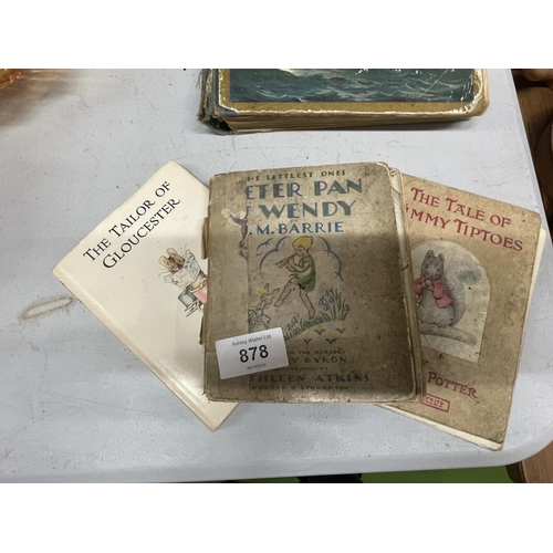 878 - A COLLECTION OF VINTAGE CHILDREN'S HARDBACK BOOKS TO INCLUDE BEATRIX POTTER, J M BARRIE PETER PAN AN... 