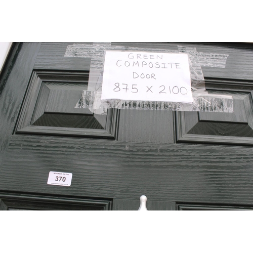 370 - A NEW GREEN COMPOSITE DOOR & FRAME 875 X 2100 MM INCLUDING THE FRAME 3 KEYS NO VAT