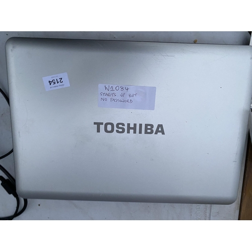 2154 - A TOSHIBA LAPTOP BELIEVED IN WORKING ORDER BUT NO WARRANTY