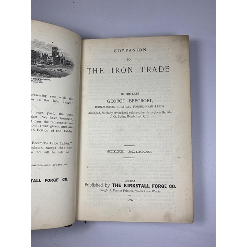 93 - A 1904 'COMPANION TO THE IRON TRADE' BOOK PRESENTED BY THE KIRKSTALL FORGE CO, LEEDS