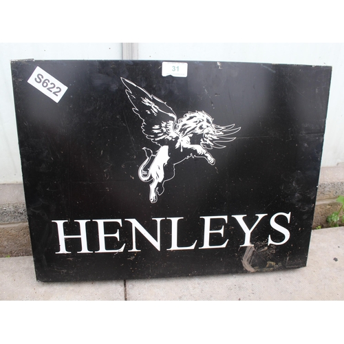 31 - HENLEYS SIGN  NO VAT