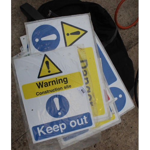 465 - A SELECTION OF SAFETY SIGNS NO VAT