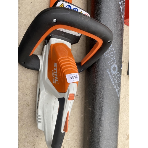 1518 - A STHILHSA 45 BATTERY POWERED HEDGE TRIMMER (NO CHARGER)