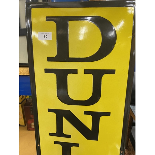 30 - A LARGE DUNLOP TYRES ENAMEL SIGN, 91 X 31CM