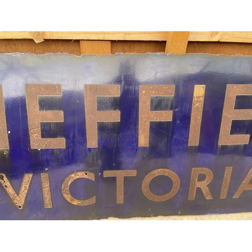 1501 - A VINTAGE ENAMEL RUNNING IN BOARD PLATFORM SIGN FOR SHEFFIELD VICTORIA. THIS SIGN DATES BACK TO THE ... 