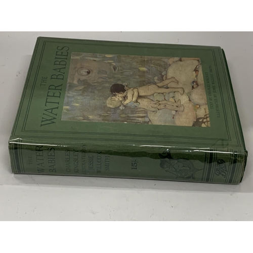 77 - A VINTAGE THE WATER BABIES 1ST EDITION ILLUSTRATED BY JESSIE WILCOX SMITH IN DUST JACKET