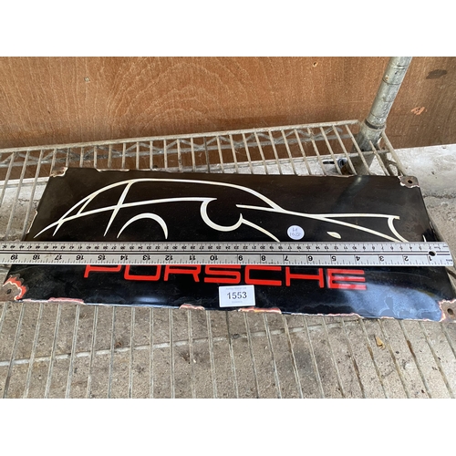 1553 - A MODERN PORSCHE ENAMEL SIGN