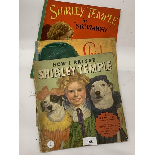 148 - THREE SHIRLEY TEMPLE BOOKS