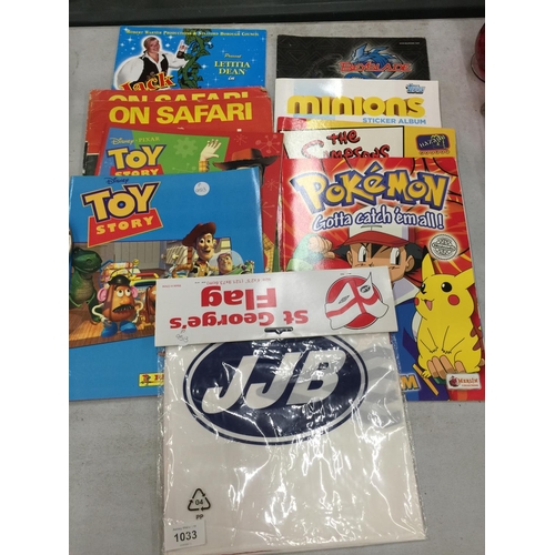 1033 - A MIXED LOT TO INCLUDE STICKER BOOKS, POKEMON, BEYBLADE, TOY STORY, ETC