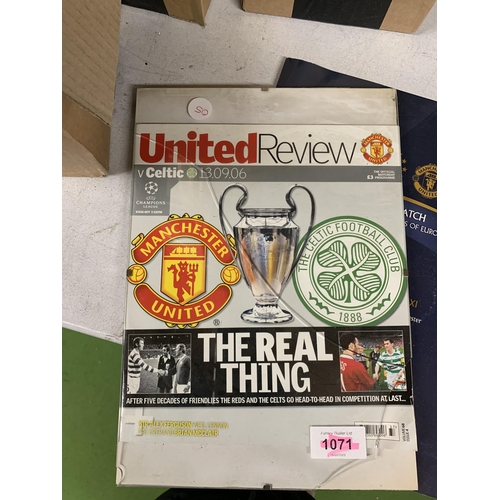 1208 - THREE MANCHESTER UNITED PROGRMMES - V READING, V CELTIC AND 2007 V EUROPE XI