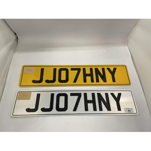 44 - TWO NUMBER REGISTRATION PLATES - JJ07HNY WITH PAPERWORK