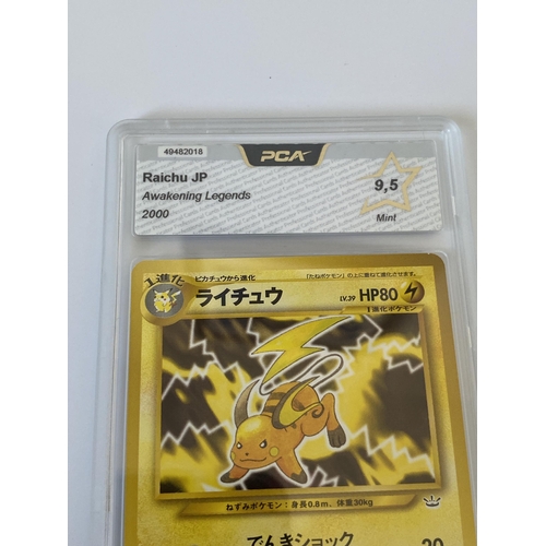 116 - A JAPANESE GRADED POKEMON CARD -RAICHU AWAKENING LEGENDS - PCA GRADE - 9.5