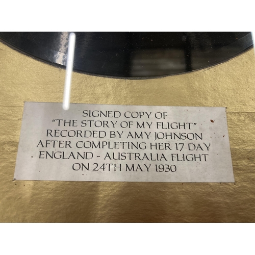 828 - A FRAMED COPY OF 'THE STORY OF MY FLIGHT' RECORDED BY AMY JOHNSON AFTER COMPLETING HER 17 DAY ENGLAN... 