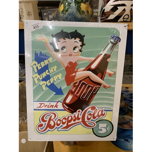 813 - A TIN PLATE BETTY BOOP SIGN (BOOPSI COLA)