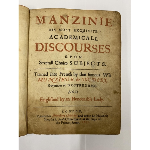 7 - A RARE AND EARLY 17TH CENTURY BOOK - 'MANZINE HIS MOST EXQUISITE ACADEMICAL DISCOURSES  UPON SEVERAL... 