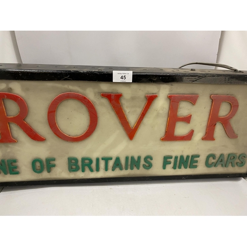 45 - A 'ROVER- ONE OF BRITAIN'S FINE CARS' ILLUMINATED BOX SIGN, 27 X 70CM