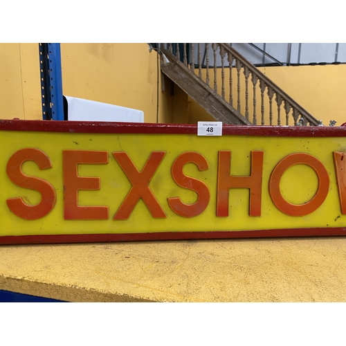 48 - A 'SEXSHOW' ILLUMINATED BOX SIGN, 19 X 71CM