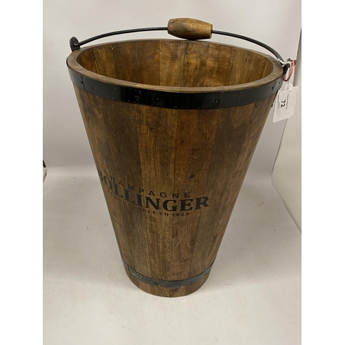 72 - A WOODEN BOLLINGER CHAMPAGNE BUCKET WITH HANDLE, HEIGHT 40CM