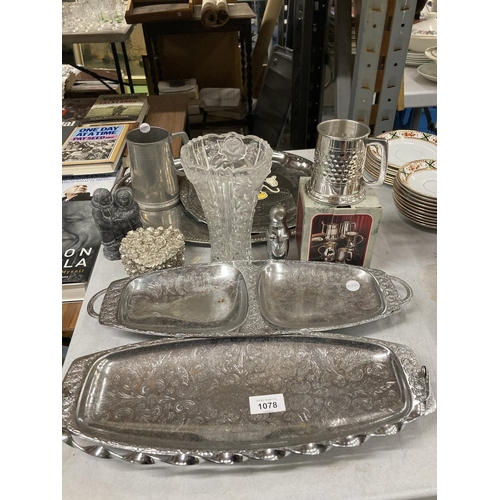 1078 - A MIXED LOT, SILVER PLATED TRAYS, PEWTER TANKARDS ETC