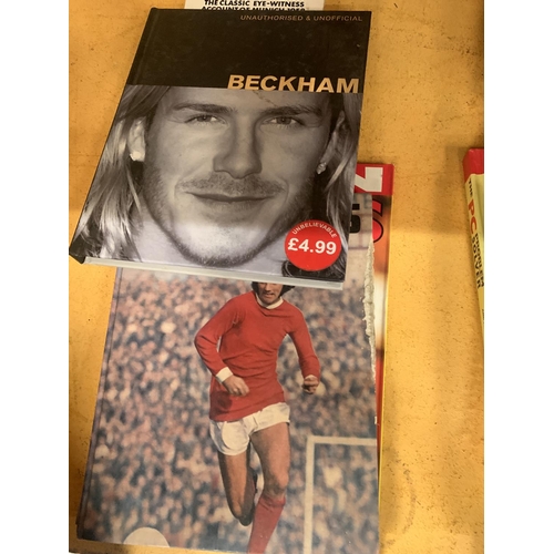 393 - A QUANTITY OF MANCHESTER UNITED BOOKS TO INCLUDE 'THE DAY A TEAM DIED', 'BECKHAM', ETC