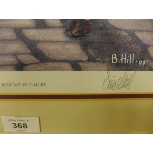 368 - B. HILL (BRITISH LATE 20TH/EARLY 21ST CENTURY) 'BEST BAT IN'T ALLEY' LIMITED EDITION PRINT 6/750, SI... 