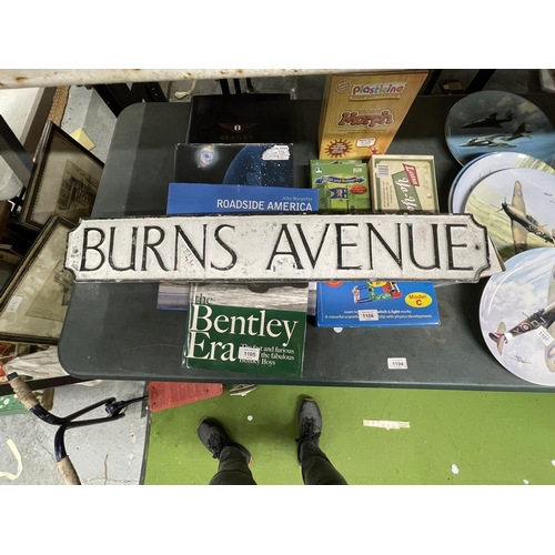 1104 - A METAL 'BURNS AVENUE' SIGN 83CM X 13CM