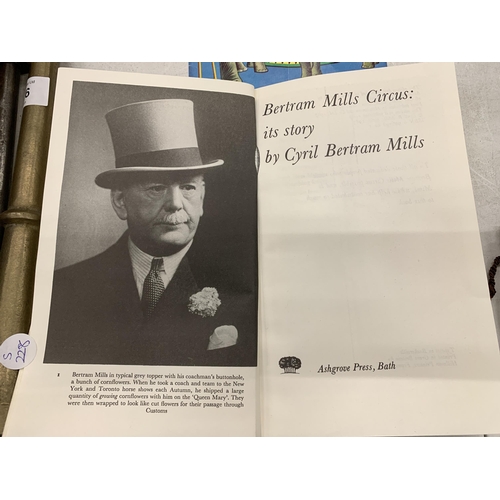 173 - TWO BOOKS ABOUT BERTRAM MILLS CIRCUS