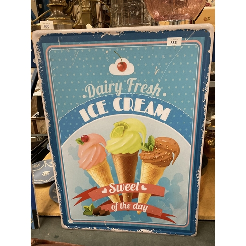 886 - A VINTAGE TIN DAIRY FRESH, ICE CREAM SIGN, 50CM X 70CM