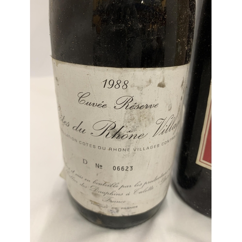 549 - THREE BOTTLES - COTES DU RHONE VILLAGES 1988 CUVEE RESERVE, MUKUYU PINOTAGE 1989 RESERVE SUPERIEUR A... 