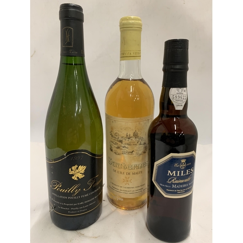 566 - THREE MIXED BOTTLES - 1997 POUILLY, SAUTERNES AND MILES RAINWATER MADEIRA