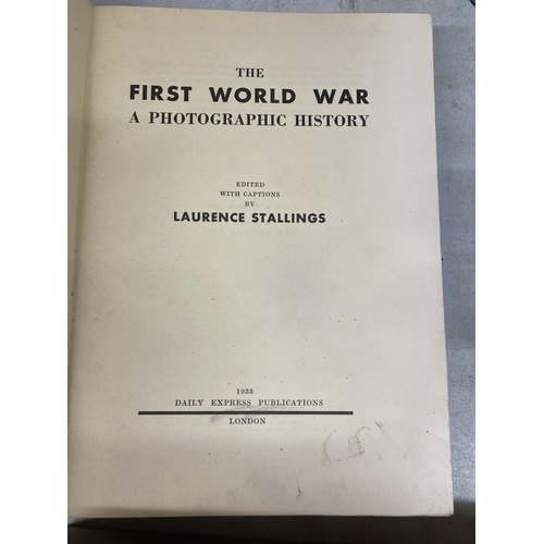 1468 - A VINTAGE 'THE FIRST WORLD WAR' BOOK, FIRST PUBLISHED IN 1933