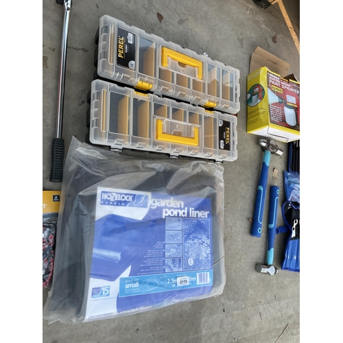 2115 - AN ASSORTMENT OF ITEMS TO INCLUDE A POND LINER, HARDWARE STORAGE BOXES AND A MULTITOOL KIT ETC