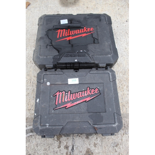 359 - 2 MILWAUKEE TOOL BOX  NO VAT