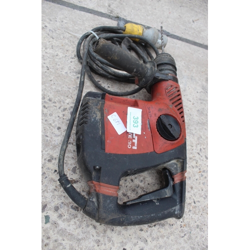 393 - HILTI TE30 DRILL  NO VAT