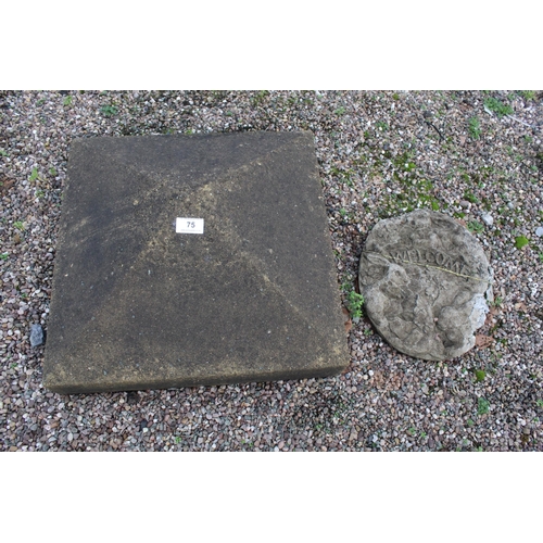 75 - CONCRETE STEPPING STONE, GATE TOP AND PLAQUE  + VAT