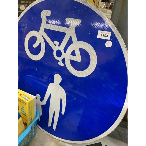 1104 - A BLUE AND WHITE ENAMEL CIRCULAR METAL ROAD SIGN